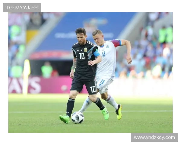 阿根廷对阵冰岛世界杯比赛时间全解析与看点回顾及赛事背景深度解读 阿根廷对阵冰岛世界杯比赛时间全解析与看点回顾及赛事背景深度解读